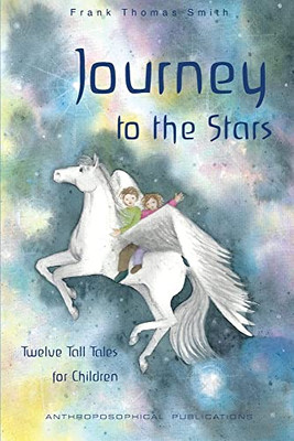 Journey to the Stars: Twelve Tall Tales for Children