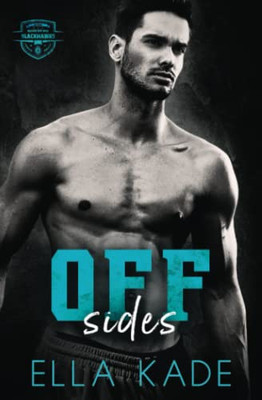 Off Sides: A Second Chance, Enemies-to-lovers Romance (Willow Bay)