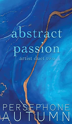 Abstract Passion: Artist Duet #2 (8) (Bay Area Duet)