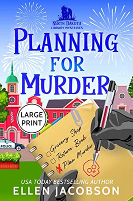 Planning for Murder: Large Print Edition (North Dakota Library Mysteries - Large Print)
