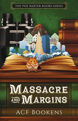 Massacre And Margins (Poe Baxter Books Series)