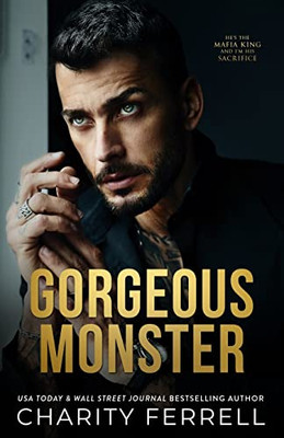 Gorgeous Monster (Marchetti Mafia)