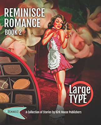 Reminisce Romance - Book 2 (Reminisce Romance, 2)