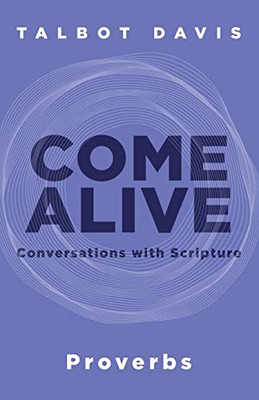Come Alive: Conversations with Scripture