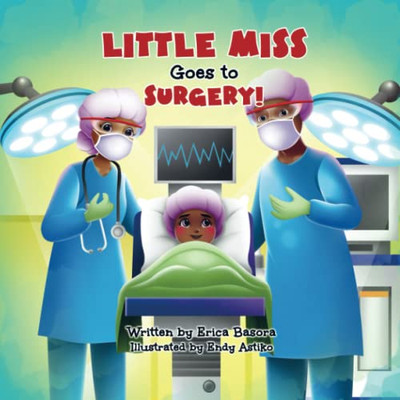 Little Miss Goes to Surgery