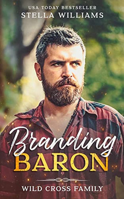 Branding Baron (Wild Cross Family)