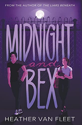 Midnight and Bex: A YA Contemporary Dark Romance Novel