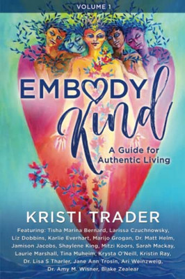 EmbodyKind: A Guide For Authentic Living