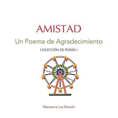 Amistad: Un Poema de Agradecimiento (Colección de Poesía) (Spanish Edition)