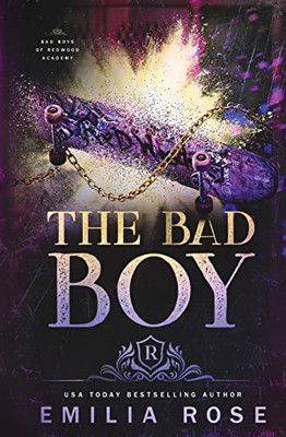 The Bad Boy (Bad Boys of Redwood Academy)