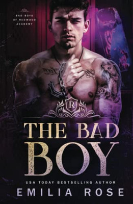 The Bad Boy (Bad Boys of Redwood Academy)