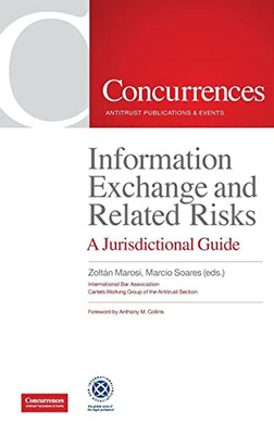 Information Exchange and Related Risks: A Jurisdictional Guide