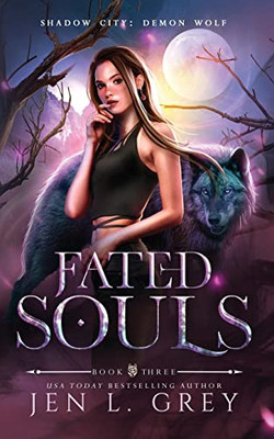 Fated Souls (Shadow City: Demon Wolf)