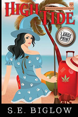 High Tide: A Paranormal Amateur Sleuth Mystery (Brookhaven Cozy Mysteries) High Tide: A Paranormal Amateur Sleuth Mystery (Brookhaven Cozy Mysteries)