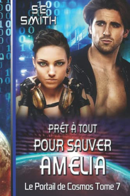 Prêt à tout pour sauver Amelia (French Edition)