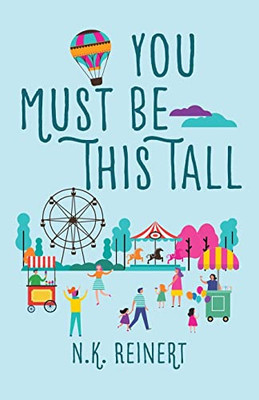 You Must Be This Tall: A Novel