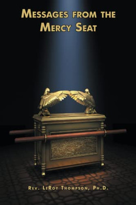 Messages From The Mercy Seat