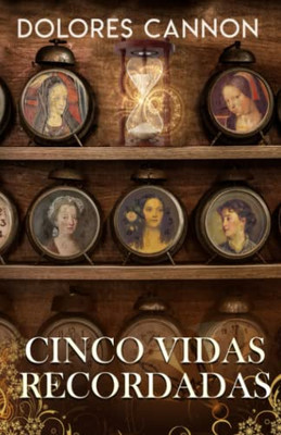 Cinco vidas recordadas (Spanish Edition)