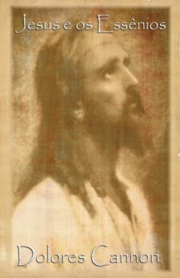Jesus e os Essênios (Portuguese Edition)