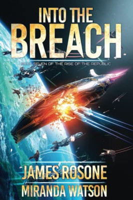 Into the Breach (Rise of the Republic)