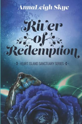 River of Redemption (Heart Island Sanctuary Series)
