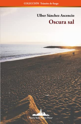 Oscura sal (Colección Tránsito de fuego) (Spanish Edition)