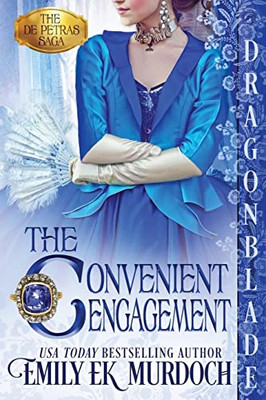 The Convenient Engagement (The de Petras Saga)