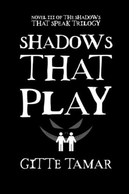 Shadows That Play