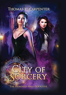City of Sorcery: The Hundred Halls Series Book Five