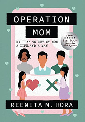 Operation Mom: My Plan to Get My Mom a Life... and a Man
