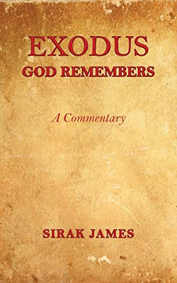 Exodus: God Remembers