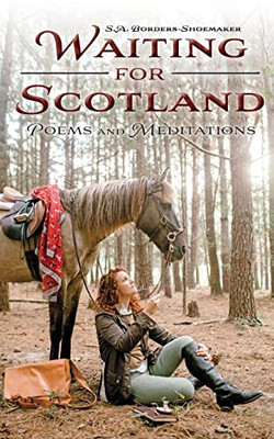 Waiting for Scotland: Poems and Meditations