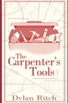 The Carpenter's Tools