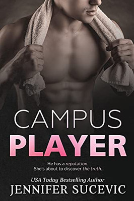 Campus Player: An Enemies-to-Lovers Sports Romance