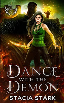 Dance with the Demon: A Paranormal Urban Fantasy Romance (Deals with Demons)