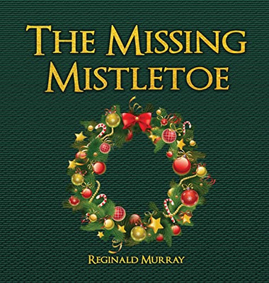 The Missing Mistletoe