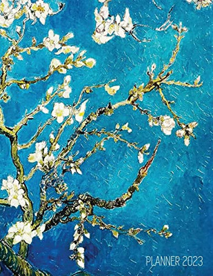 Vincent Van Gogh Planner 2023: Almond Blossom Painting Artistic Post-Impressionism Art Organizer: January-December (12 Months)