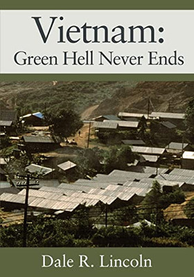 Vietnam: Green Hell Never Ends