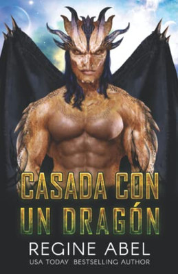 Casada Con Un Dragón (Spanish Edition)