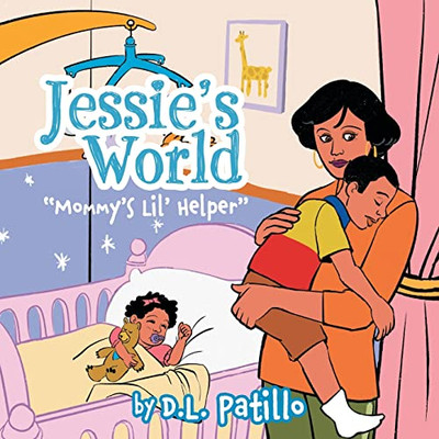 Jessie's World: Mommy's Lil' Helper
