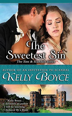 The Sweetest Sin (The Sins & Scandals)