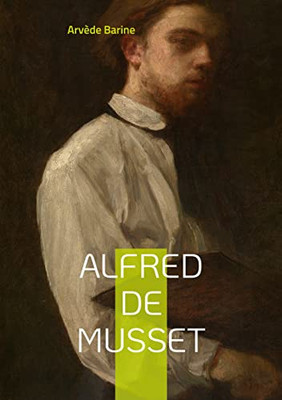 Alfred de Musset (French Edition)
