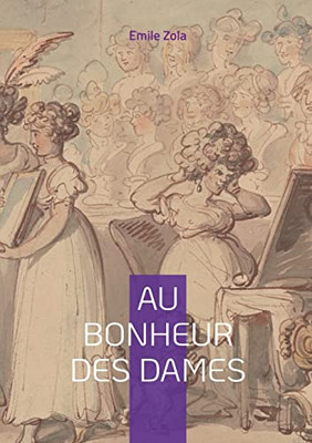 Au Bonheur des Dames (French Edition)