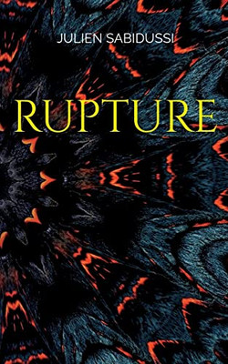 Rupture (French Edition)