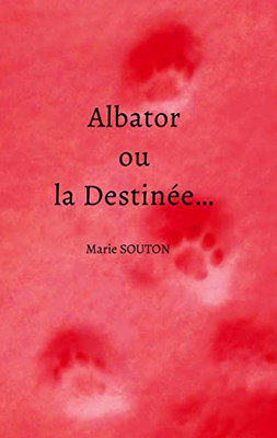 Albator ou la Destinée... (French Edition)