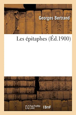 Les épitaphes (French Edition)