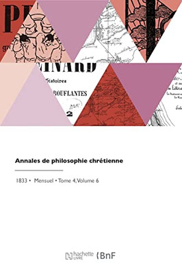 Annales de philosophie chrétienne (French Edition)