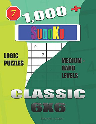 1,000 + Sudoku Classic 6x6: Logic puzzles medium - hard levels (Daily sudoku)