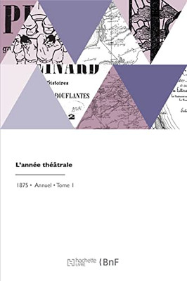 L'année théâtrale (French Edition)