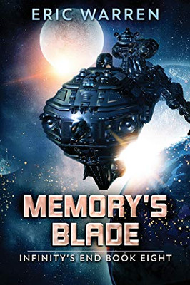 Memory's Blade (Infinity's End)